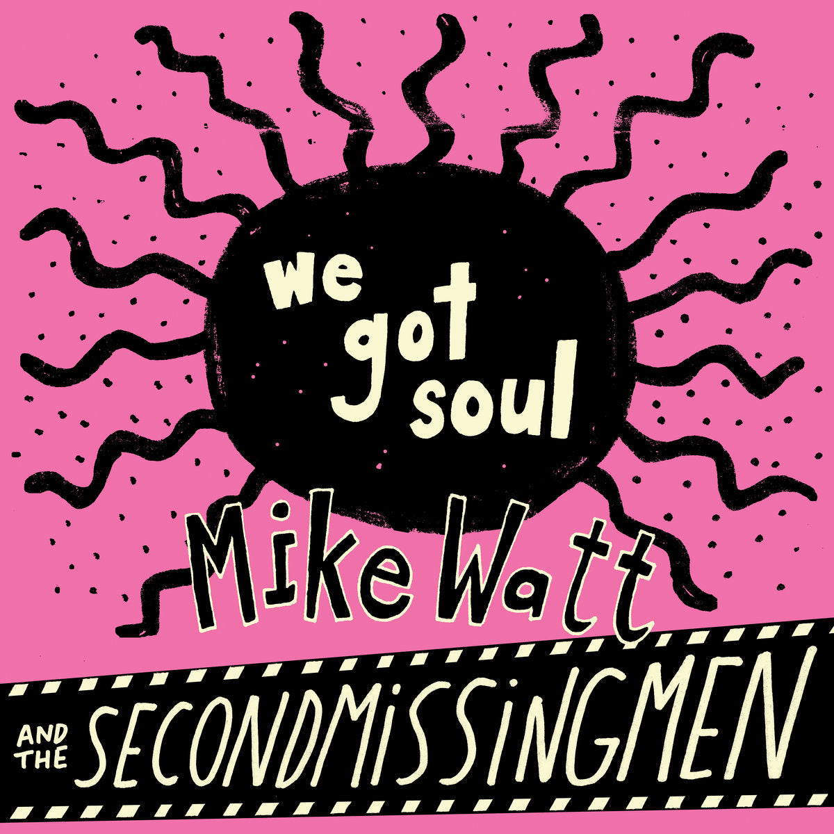 Mike Watt / Tim Kerr- We Got Soul / History Lesson - Part II