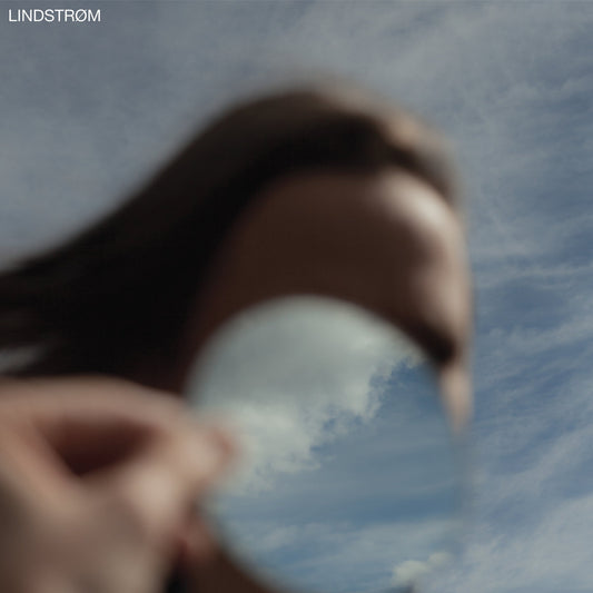 Lindstrøm – On A Clear Day I Can See You Forever