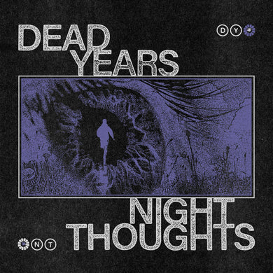 Dead Years- Night Thoughts