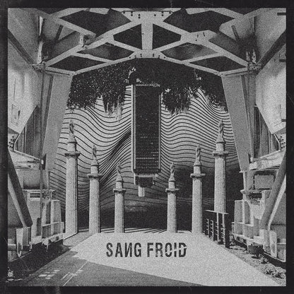 Sang Froid- Sang Froid