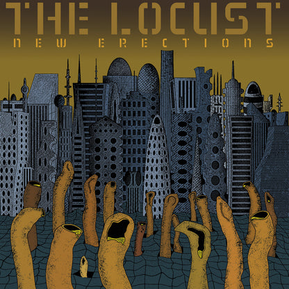 The Locust- New Erections