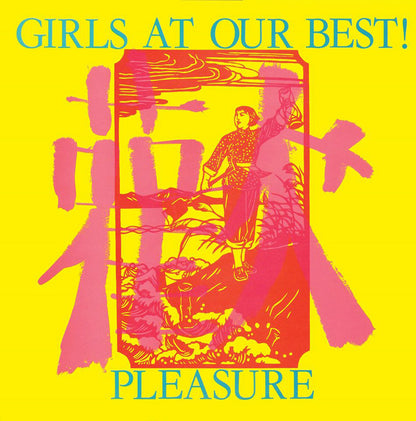 Girls At Our Best- Pleasure