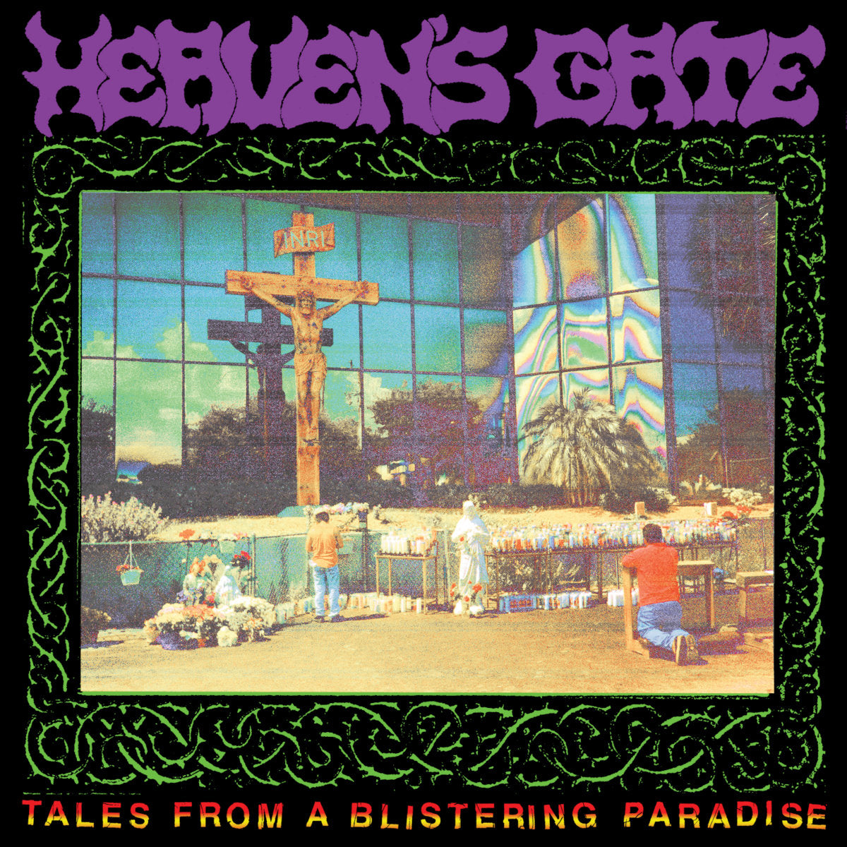 Heaven's Gate- Tales From A Blistering Paradise