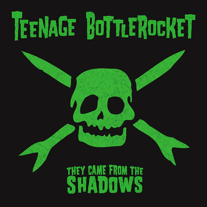 Teenage Bottlerocket- They Came From The Shadows