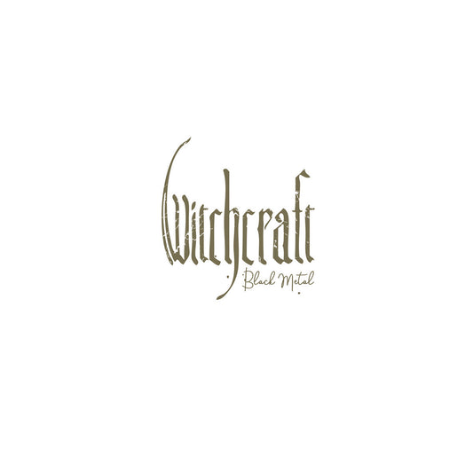 Witchcraft- Black Metal