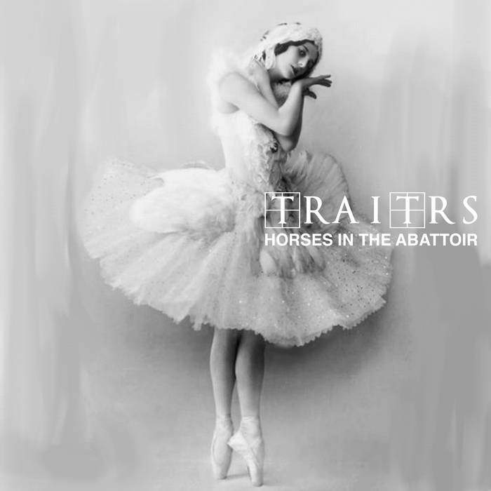 Traitrs- Horses In The Abattoir