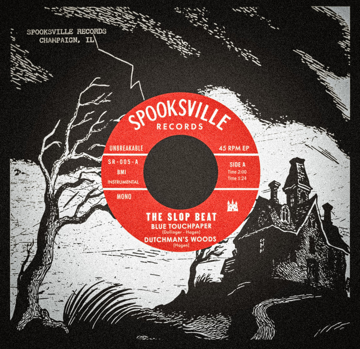 The Slop Beat- Blue Touchpaper / Dutchman's Woods / The Hodag / Gravedigger's Stomp