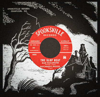 The Slop Beat- Blue Touchpaper / Dutchman's Woods / The Hodag / Gravedigger's Stomp