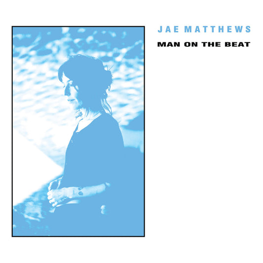 Jae Matthews- Man On The Beat