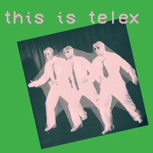 Load image into Gallery viewer, Telex- This Is Telex