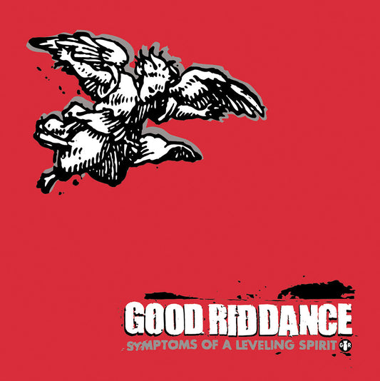 Good Riddance- Symptons Of A Leveling Spirit