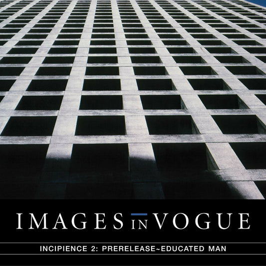 Images In Vogue- Incipience 2: Prerelease Educated Man