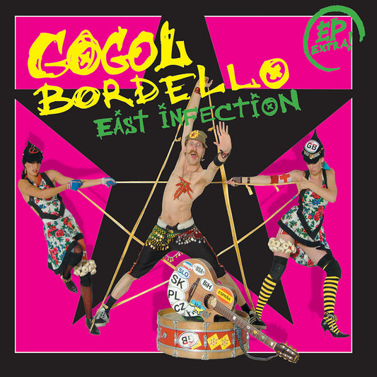 Gogol Bordello- East Infection