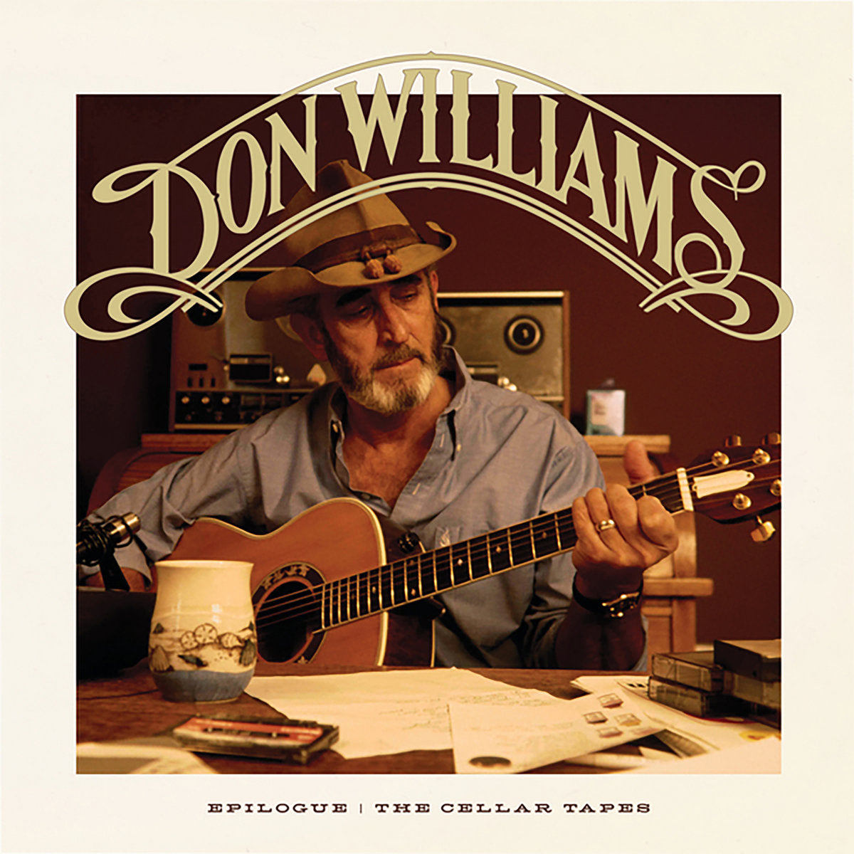 Don Williams- Epilogue: The Cellar Tapes