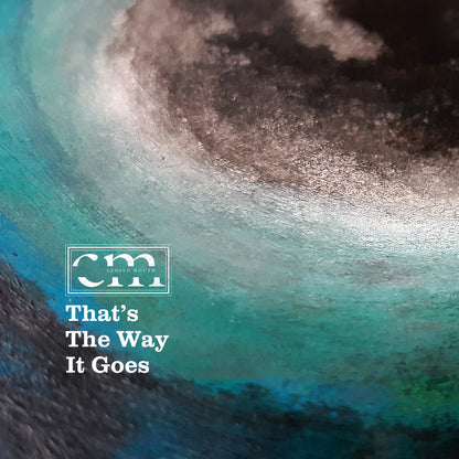Closed Mouth- That's The Way It Goes
