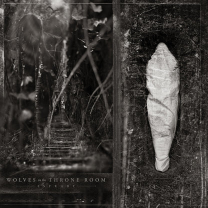 Wolves In The Throne Room- Estuary