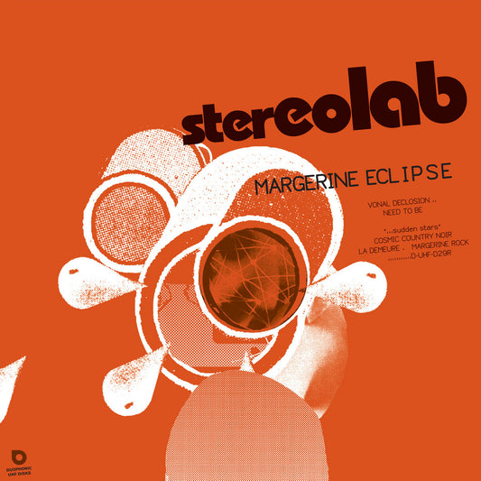 Stereolab- Margerine Eclipse