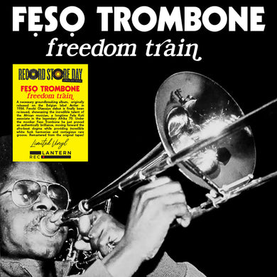 Feso Trombone- Freedom Train