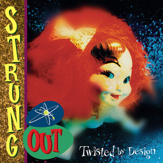 Strung Out- Twisted By Design