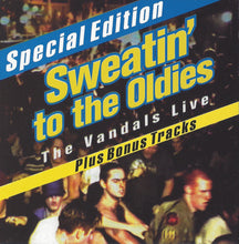 Load image into Gallery viewer, The Vandals- Sweatin&#39; To The Oldies: The Vandals Live