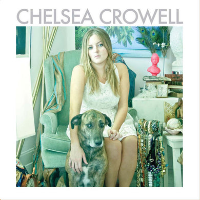 Chelsea Crowell- Chelsea Crowell