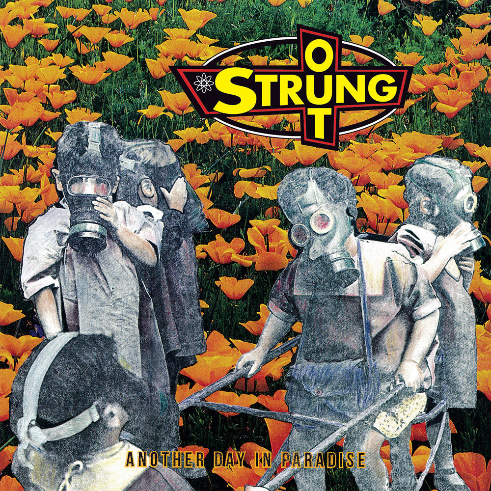 Strung Out- Another Day In Paradise