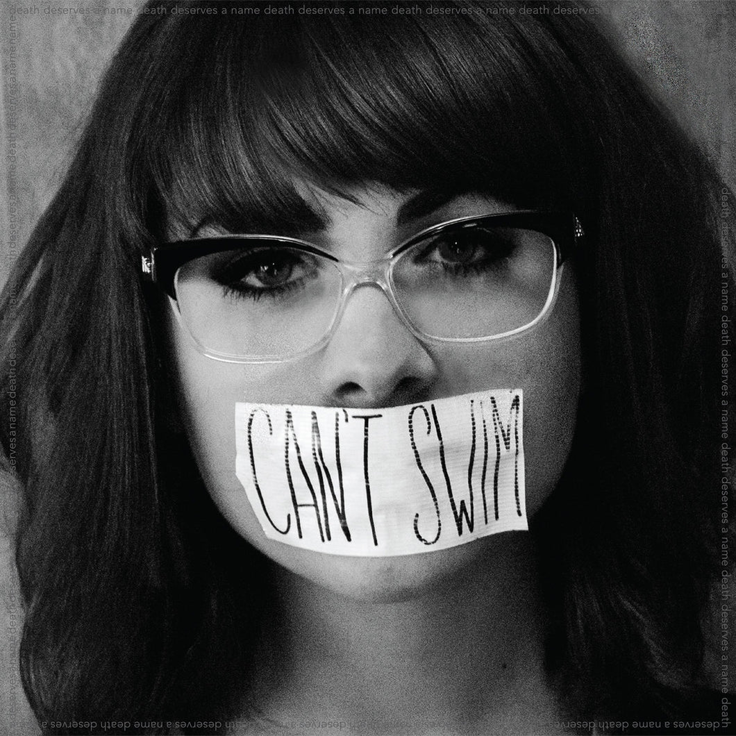 Can't Swim- Death Deserves A Name