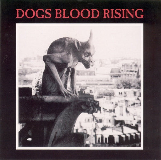 Current 93- Dogs Blood Rising (Remastered)