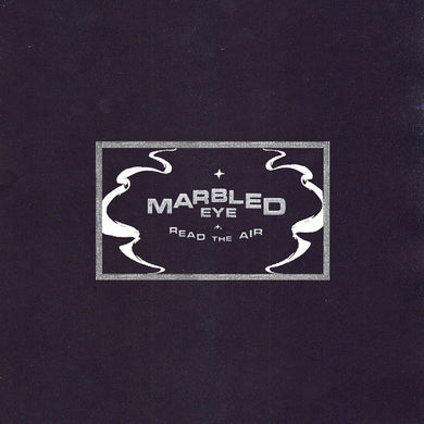 Marbled Eye- Read The Air