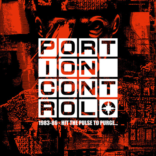 Portion Control- 1983-1986: Hit The Pulse To Purge...
