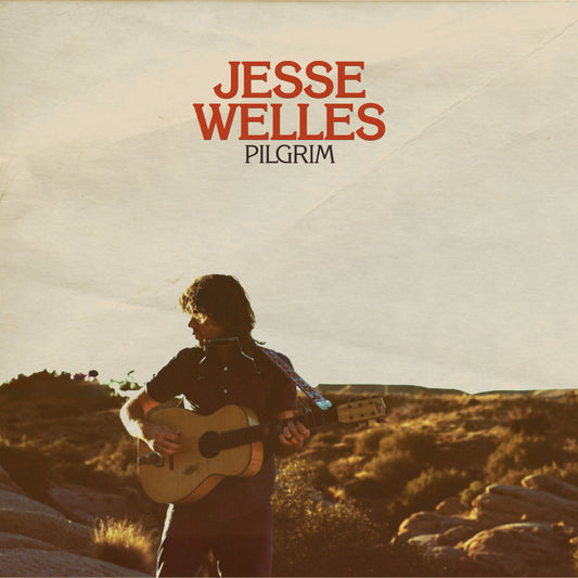 Jesse Welles- Pilgrim