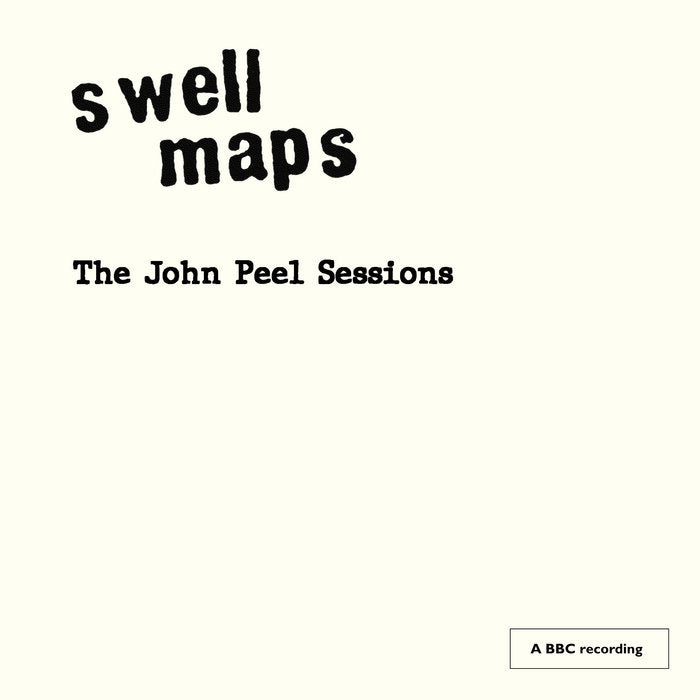 Swell Maps - The John Peel Sessions PREORDER OUT 9/12