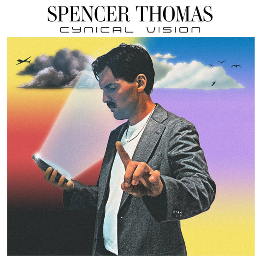 Spencer Thomas- Cynical Vision