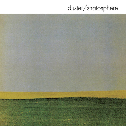 Duster- Stratosphere (25th Anniversary)