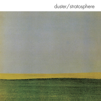 Duster- Stratosphere (25th Anniversary)