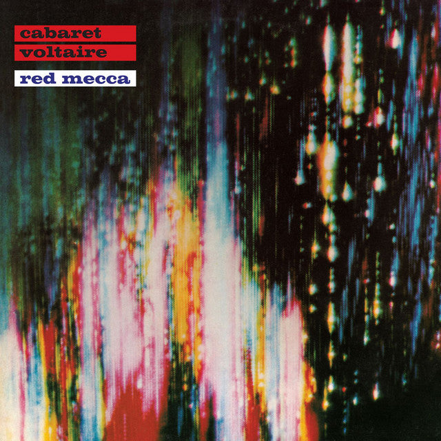 Cabaret Voltaire- Red Mecca