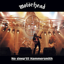 Load image into Gallery viewer, Motorhead- No Sleep &#39;Til Hammersmith