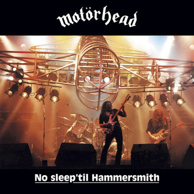 Motorhead- No Sleep 'Til Hammersmith