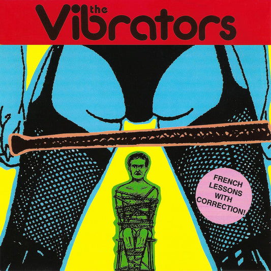 The Vibrators- French Lessons With Correction! (Remastered)