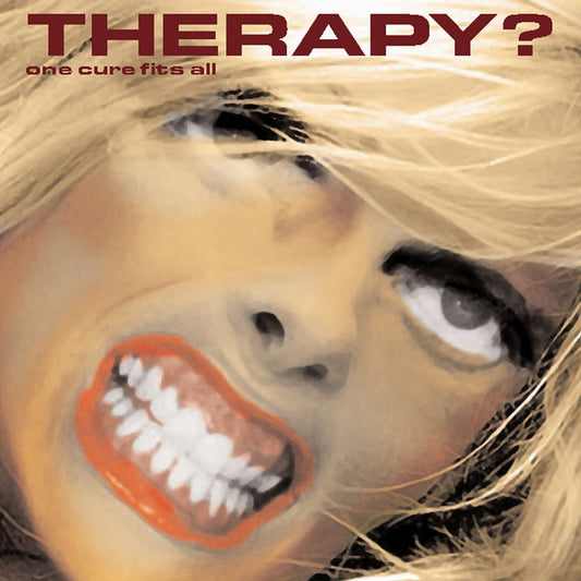 Therapy?- One Cure Fits All
