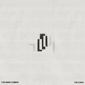 The Band Camino- The Dark