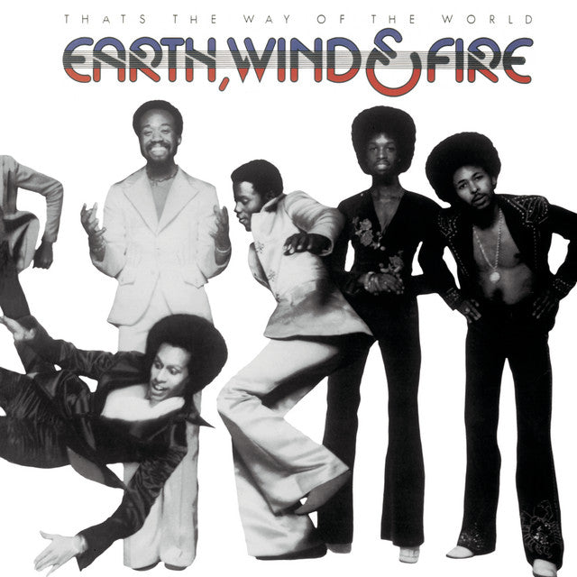 Earth, Wind & Fire- That's The Way Of The World