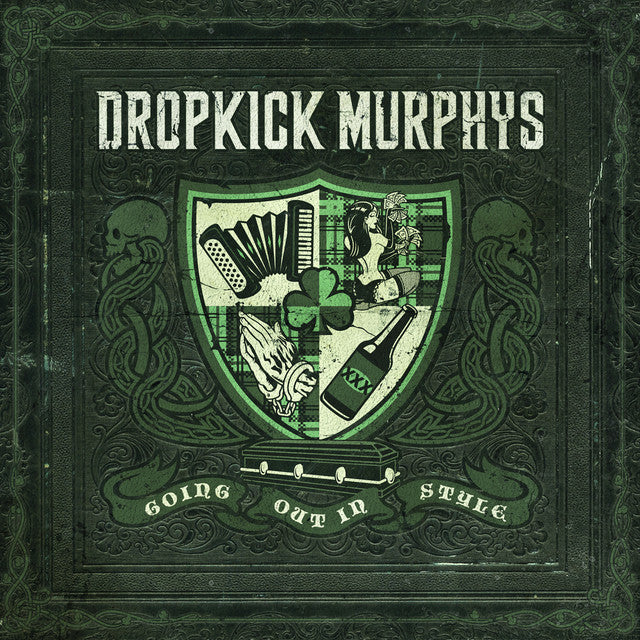 Dropkick Murphys- Going Out In Style