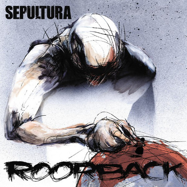 Sepultura- Roorback