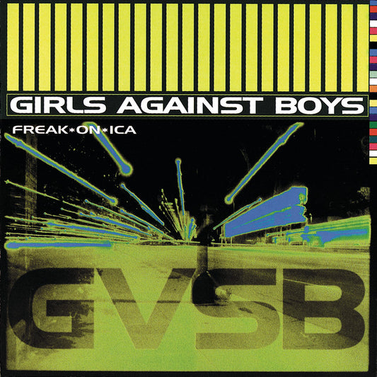 Girls Against Boys- Freak*On*Ica