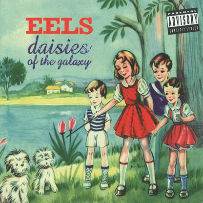 Eels- Daises Of The Galaxy (25th Anniversary Edition)