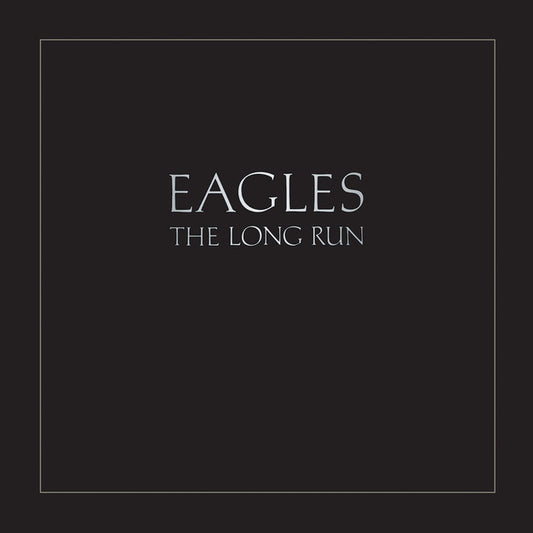 Eagles- The Long Run