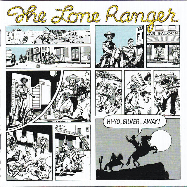 The Lone Ranger- Hi-Yo, Silver, Away!