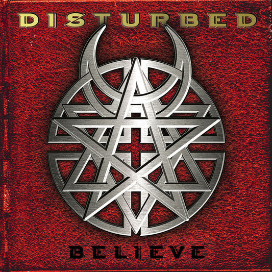 Disturbed- Believe