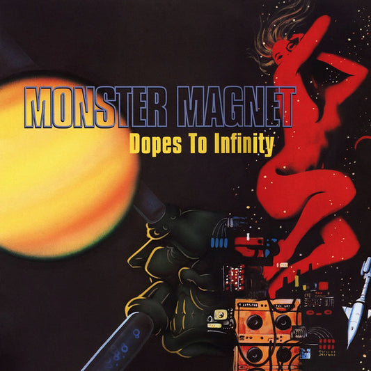 Monster Magnet- Dopes To Infinity